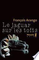 Le jaguar sur les toits