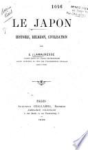 Le Japon; historie, religion, civilisation
