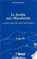 Le jardin aux marabouts