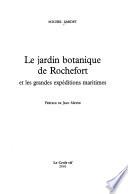 Le jardin botanique de Rochefort et les grandes expéditions maritimes