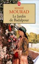Le Jardin de Badalpour
