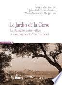 « Le Jardin de la Corse »