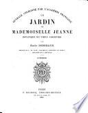 Le jardin de mademoiselle Jeanne