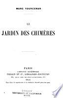 Le jardin des chimères