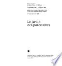 Le Jardin des porcelaines