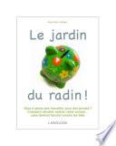 Le jardin du radin !