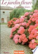 Le jardin fleuri