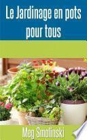 Le jardinage en pots pour tous
