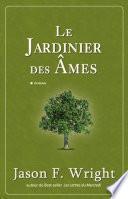 Le jardinier des âmes