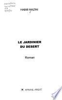 Le jardinier du désert