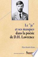Le Je et ses masques dans la poésie de D.H. Lawrence