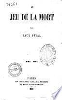 Le jeu de la mort par Paul Feval