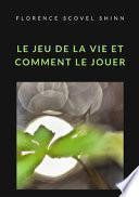Le jeu de la vie et comment le jouer