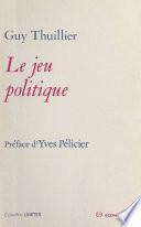 Le jeu politique