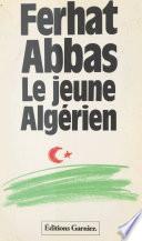 Le jeune Algérien (1930) : de la colonie vers la province