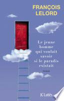 Le jeune homme qui voulait savoir si le paradis existait
