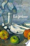 Le Jeûne, une expérience philosophique