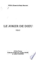 Le joker de dieu