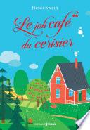 Le joli café du cerisier