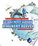 Le joli petit monde d'Hubert Reeves