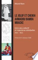 Le Jolof et Cheikh Ahmadou Bamba Mbacké