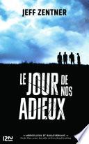 Le jour de nos adieux