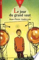 Le jour du Grand Saut