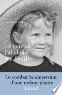 Le jour où j'ai choisi ma famille