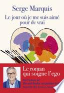 Le jour où je me suis aimé pour de vrai