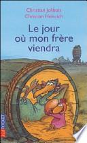 Le jour où mon frère viendra