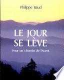 Le jour se lève