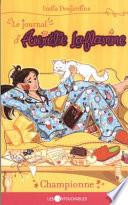 Le Journal D'Aurelie Laflamme 5 : Championne