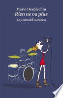 Le journal d'Aurore, tome 3 : Rien ne va plus