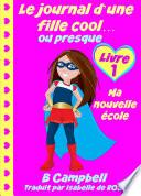 Le journal d'une fille cool... ou presque