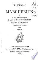 Le journal de Marguerite ou Les deux années préparatoires a la première communion