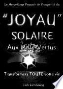 Le Joyau Solaire Aux Mille Vertus
