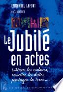 Le Jubilé en actes