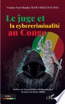 Le juge et la cybercriminalité au Congo