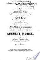 Le Jugement de Dieu, opéra en quatre actes. Paroles de A. Carcassonne ... Partition Chant et Piano arrangée par L. Soumis