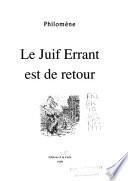 Le Juif errant est de retour