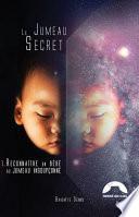 Le jumeau secret - 1. Reconnaître un bébé au jumeau insoupçonné