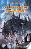 Le labyrinthe d'Ormonde