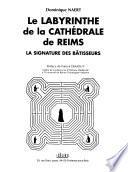 Le labyrinthe de la cathédrale de Reims