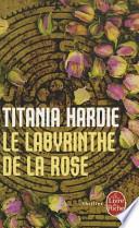 Le Labyrinthe de La Rose