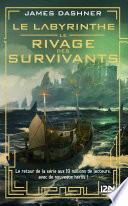 Le Labyrinthe : Le rivage des survivants - tome 01