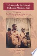 Le Labyrinthe littéraire de Mohamed Mbougar Sarr