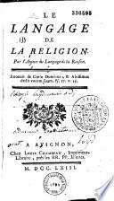 Le langage de la religion. Par l'auteur du Langage de la raison [Louis Antoine de Caraccioli].