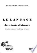 Le langage des chants d'oiseaux