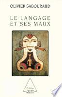 Le Langage et ses maux