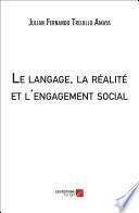 Le langage, la réalité et l'engagement social